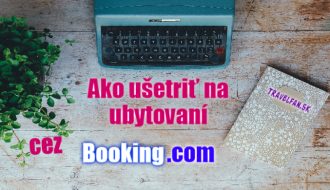ako ušetriť na ubytovaní cez booking , travelfan.sk