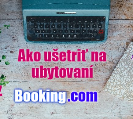 ako ušetriť na ubytovaní cez booking , travelfan.sk